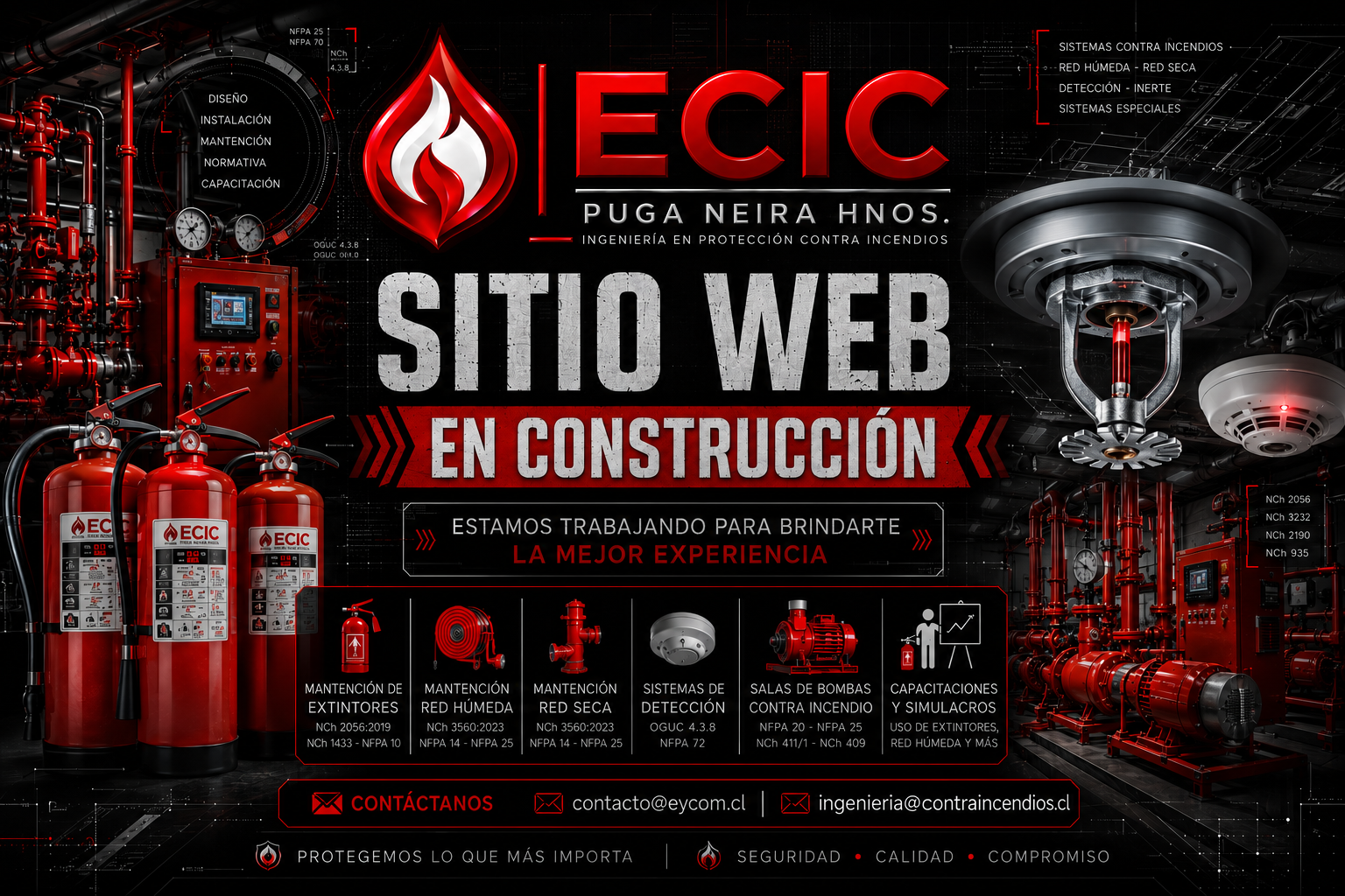 ECIC Puga Neira Hnos. — Ingeniería en Protección Contra Incendios. Sitio web en construcción. Contacto: contacto@eycom.cl / ingenieria@contraincendios.cl